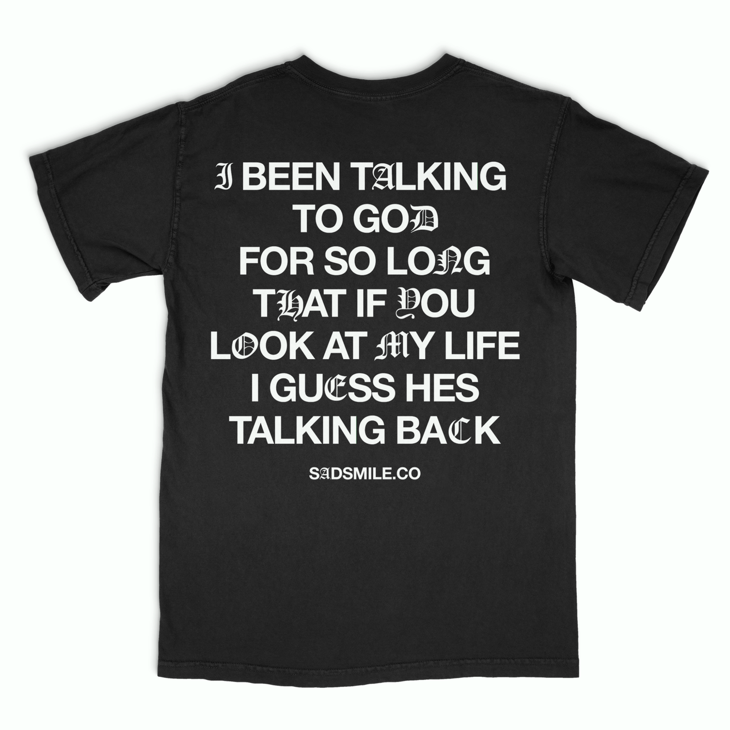 SADSMILE.CO Shirts & Tops Talk To God T-Shirt (Gray)