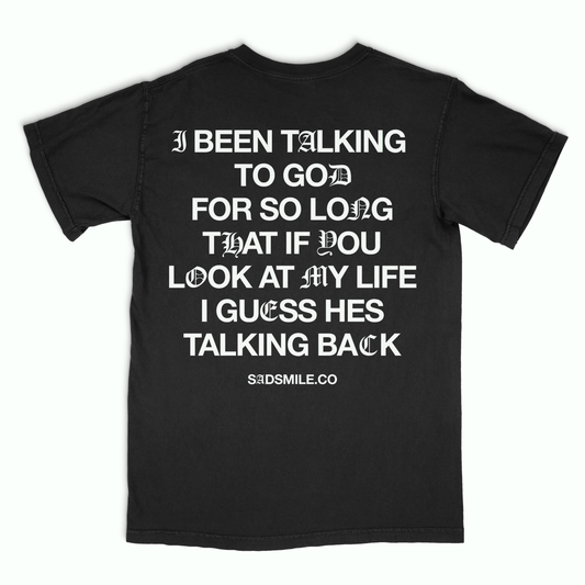 SADSMILE.CO Shirts & Tops Talk To God T-Shirt (Gray)
